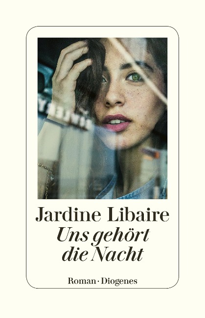 Uns gehört die Nacht - Jardine Libaire