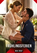 Cover-Bild zum Titel 'Frühlingsferien' von 'Mia Graf'