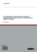 Cover-Bild zum Titel 'Das institutionelle Zusammenwirken zwischen der regionalen Ebene und dem Rat der EU - Deutschland und Belgien im Vergleich' von 'Anja Weinmann'