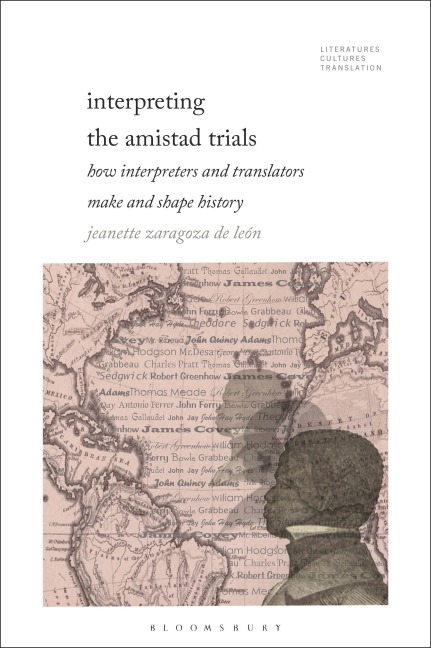 Interpreting the Amistad Trials - Jeanette Zaragoza-De León