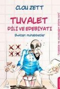 Cover-Bild zum Titel 'Tuvalet Dili ve Edebiyati' von 'Clou Zett'