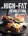 Cover-Bild zum Titel 'Die High-Fat-Revolution' von 'Tim Noakes, Jonno Proudfoot, Sally-Ann Creed'