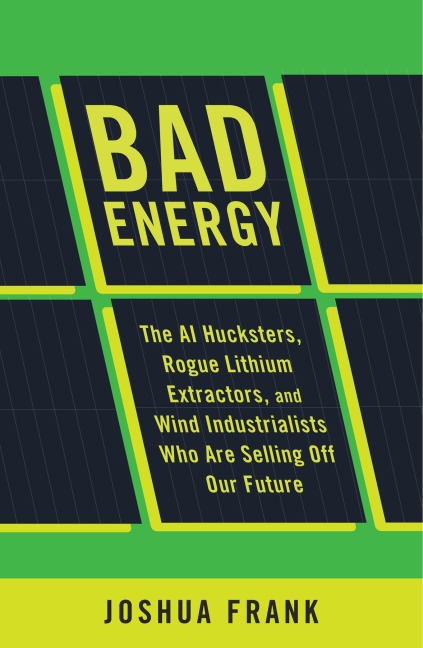 Bad Energy - Joshua Frank