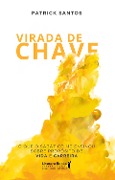 Virada de chave - Patrick Santos