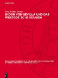 Cover-Bild zum Titel 'Isidor von Sevilla und das westgotische Spanien' von 'Hans-Joachim Diesner'