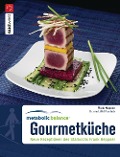 Metabolic Balance Gourmetküche - Wolf Funfack, Frank Heppner