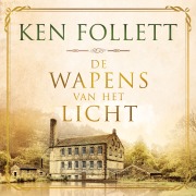 Cover-Bild zum Titel 'De wapens van het licht' von 'Ken Follett'
