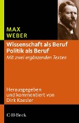 Cover-Bild zum Titel 'Wissenschaft als Beruf - Politik als Beruf' von 'Max Weber'