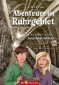Cover-Bild zum Titel 'Abenteuer im Ruhrgebiet' von 'Miriam Schaps'