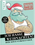 Ich hasse Weihnachten! Der Adventskalender - Franziska Heidenreich