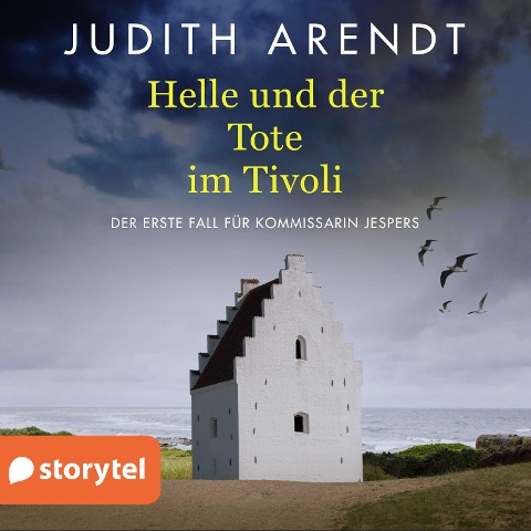 Helle und der Tote im Tivoli - Judith Arendt