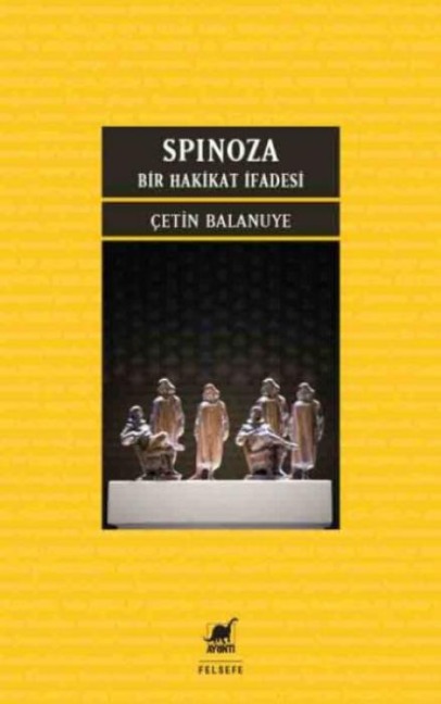 Spinoza - Bir Hakikat Ifadesi - Cetin Balanuye