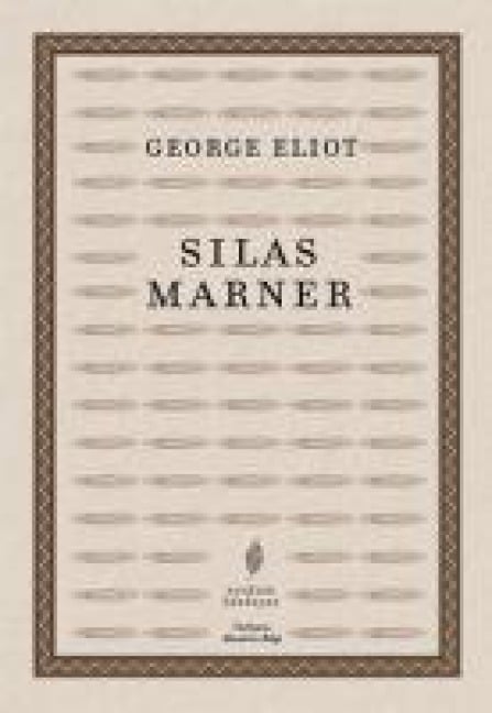 Silas Marner - George Eliot