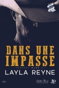 Cover-Bild zum Titel 'Dans une impasse' von 'Layla Reyne'