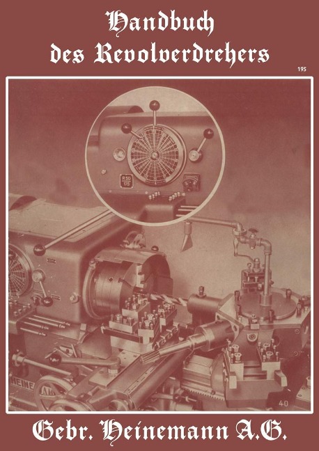 Handbuch des Revolverdrehers - Na Heinemann