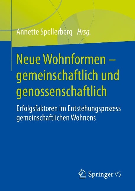 Neue Wohnformen ¿ gemeinschaftlich und genossenschaftlich - 