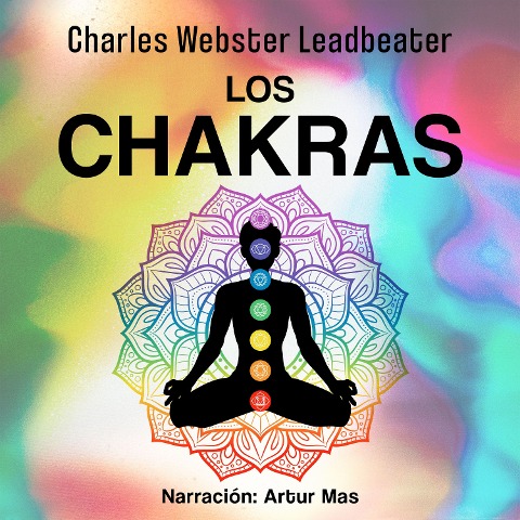 Los Chakras - Charles Webster Leadbeater