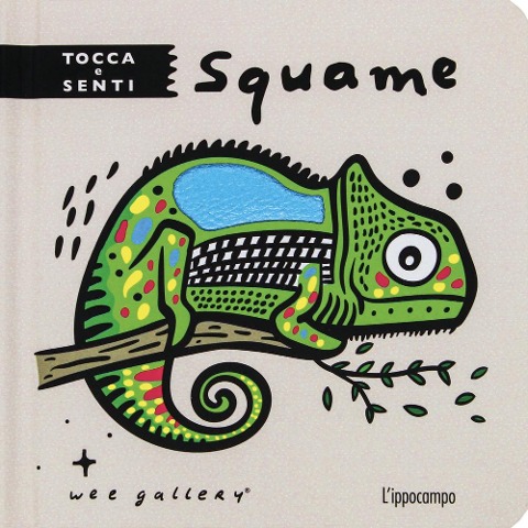 Squame. Tocca e senti - 