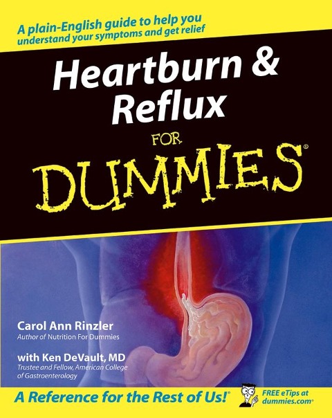 Heartburn and Reflux For Dummies - Carol Ann Rinzler, Ken Devault