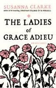 Cover-Bild zum Titel 'The Ladies of Grace Adieu' von 'Susanna Clarke'