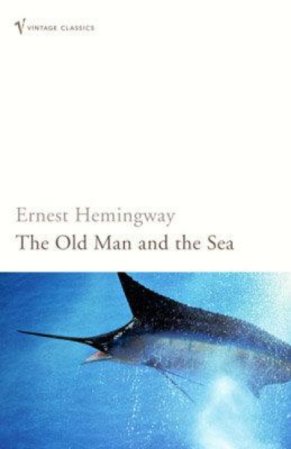 The Old Man and the Sea - Ernest Hemingway
