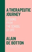 Cover-Bild zum Titel 'A Therapeutic Journey' von 'Alain de Botton'