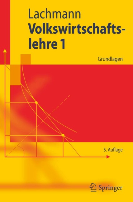 Volkswirtschaftslehre 1 - Werner Lachmann