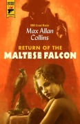 Cover-Bild zum Titel 'Return of the Maltese Falcon' von 'Max Allan Collins'