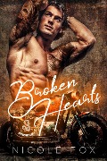 Cover-Bild zum Titel 'Broken Hearts (Rippers MC, #1)' von 'Nicole Fox'