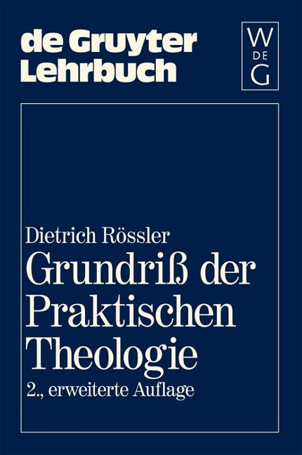 Grundriß der Praktischen Theologie - 