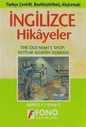 Cover-Bild zum Titel 'Ingilicze-Türkce Hikayeler - Ihtiyar Adamin Dükkani derece 1 - Kitap 2' von 'Ayten E. Oray'