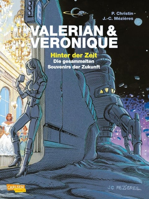 Valerian und Veronique: Hinter der Zeit - Pierre Christin