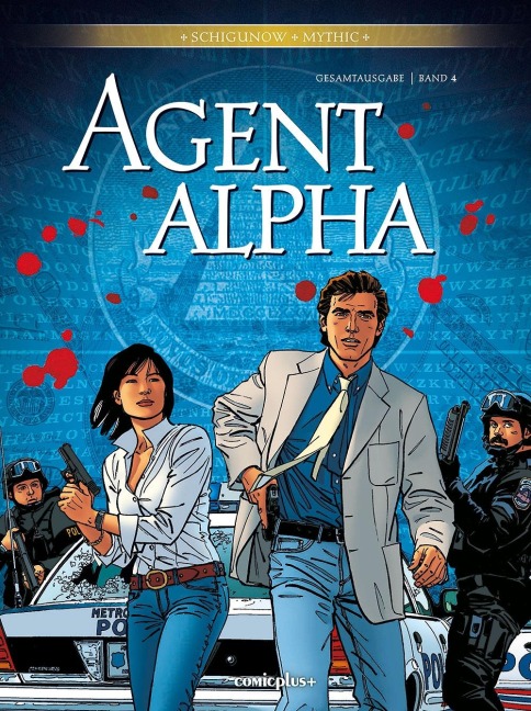 Agent Alpha - Gesamtausgabe 4 - Mythic, Pascal Renard, Juri Schigunov