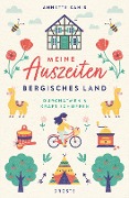 Cover-Bild zum Titel 'Meine Auszeiten - Bergisches Land' von 'Annette Kanis'