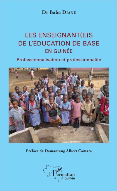 Les enseignant(e)s de l'éducation de base en Guinée - Baba Diané