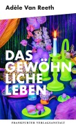 Das gewöhnliche Leben - Adèle van Reeth