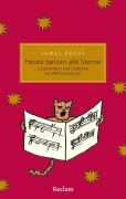 Cover-Bild zum Titel 'Heute tanzen alle Sterne. Die schönsten Geschichten und Gedichte zur Weihnachtszeit' von 'James Krüss'