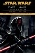 Cover-Bild zum Titel 'Shadow Hunter: Star Wars Legends (Darth Maul)' von 'Michael Reaves'