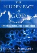 The Hidden Face of God - Gerald L. Schroeder