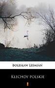 Klechdy polskie - Boleslaw Lesmian