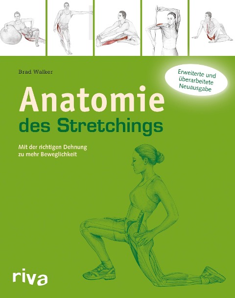 Anatomie des Stretchings - Brad Walker