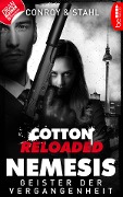 Cotton Reloaded: Nemesis - 4 - Gabriel Conroy, Timothy Stahl