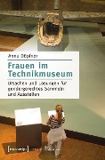 Cover-Bild zum Titel 'Frauen im Technikmuseum' von 'Anna Döpfner'