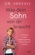Cover-Bild zum Titel 'Was dein Sohn von dir braucht' von 'Shefali Tsabary'