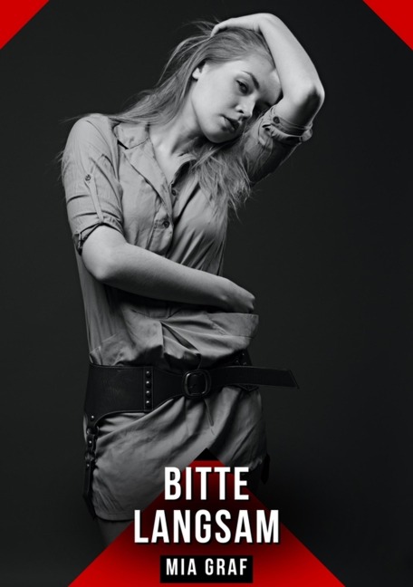 Bitte langsam - Mia Graf