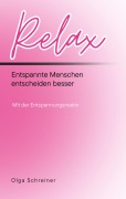 Cover-Bild zum Titel 'Relax' von 'Olga Schreiner'