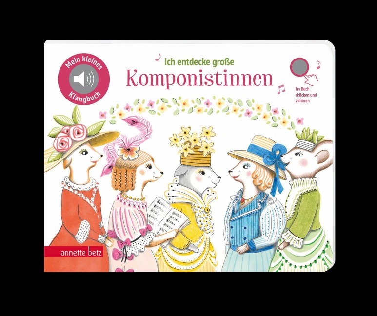 Ich entdecke große Komponistinnen (Mein kleines Klangbuch) - 