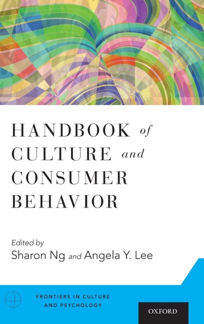 Handbook of Culture and Consumer Behavior - Ng