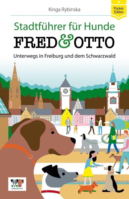 FRED & OTTO unterwegs in Freiburg und dem Schwarzwald - Kinga Rybinska
