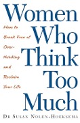 Cover-Bild zum Titel 'Women Who Think Too Much' von 'Susan Nolen-Hoeksema'